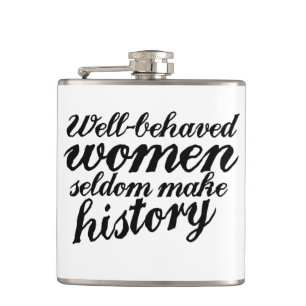 Well behaved women hip flask