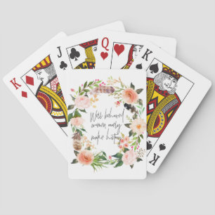Well Behaved Women Playing Cards