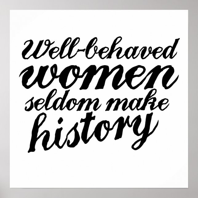 Well behaved women poster (Front)