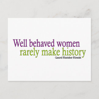 Well Behaved Women Quote Postcard
