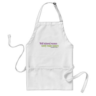 Well Behaved Women  Standard Apron