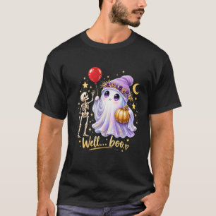 Well Boo Cute Ghost Skeleton Halloween T-Shirt