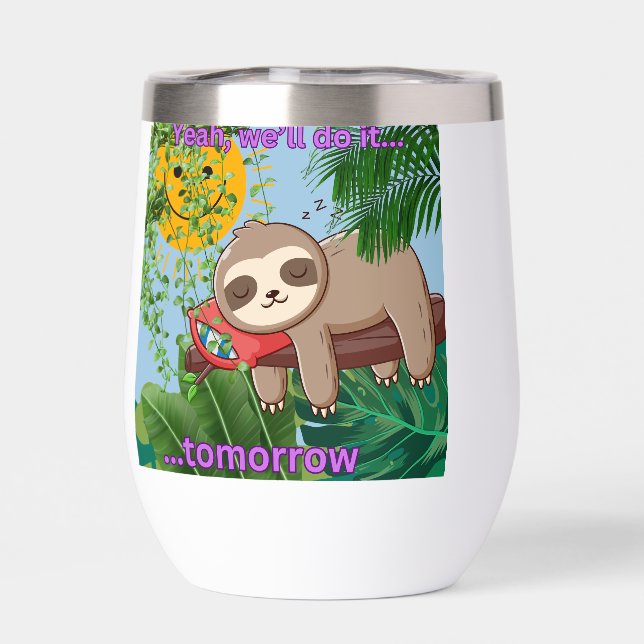 We'll Do It, Tomorrow Water Bottle (Back)