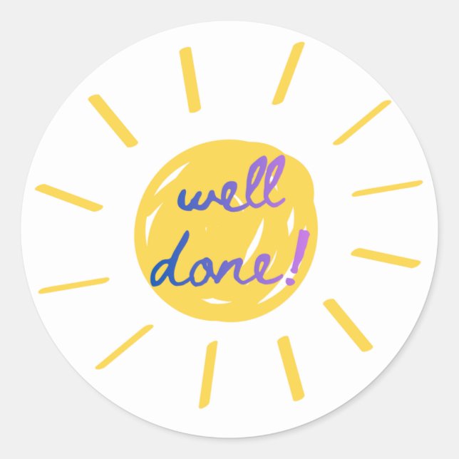 “Well Done!” Colorful Encouragement Sticker (Front)