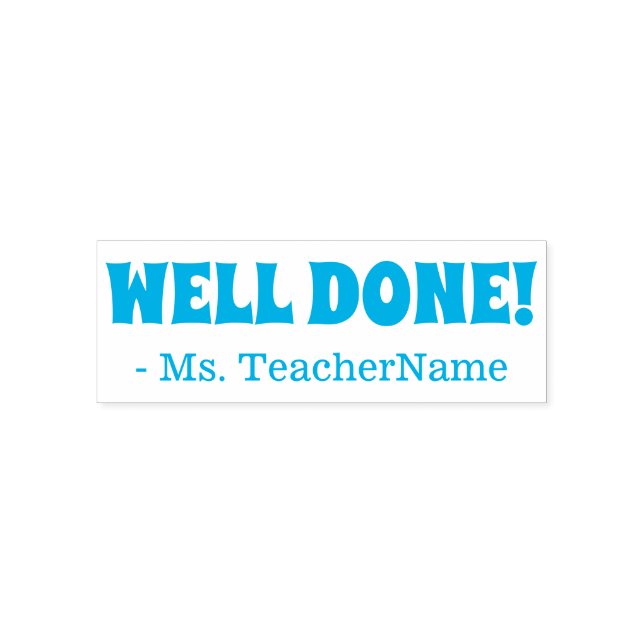 "WELL DONE!" Instructor Rubber Stamp (Design)