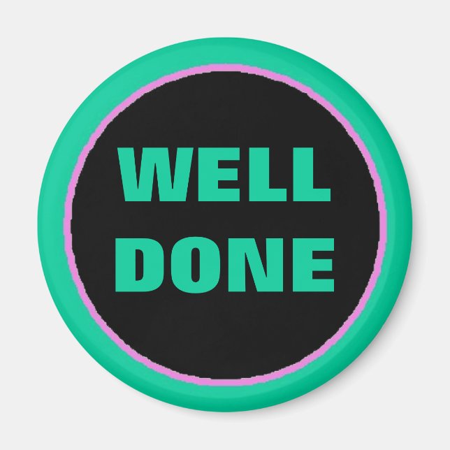 Well Done Magmet MM11 Magnet (Front)