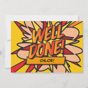 WELL DONE Name Fun Retro Comic Book Pop Art Invitation