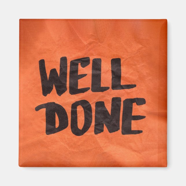 Well Done Recognition Positive Praise for Students Magnet (Front)