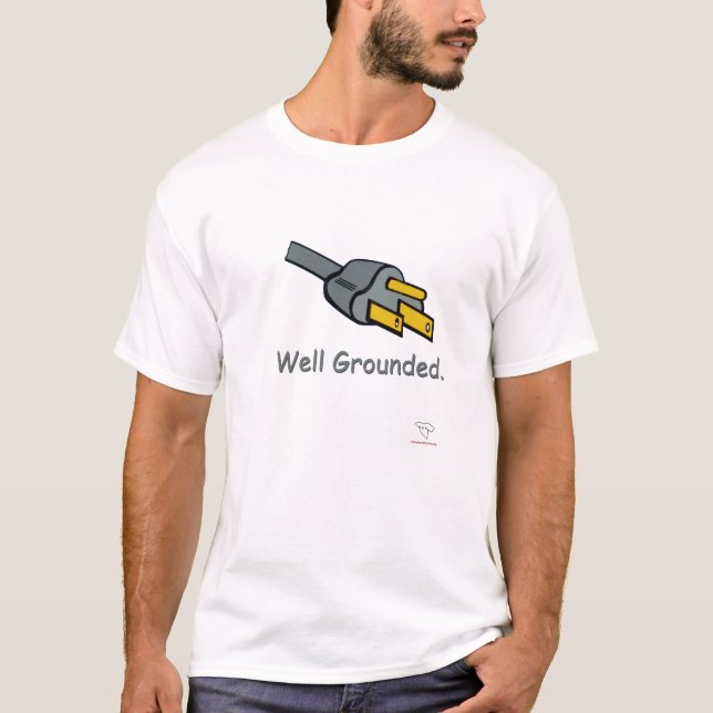 Well Grounded T-Shirt (Front)