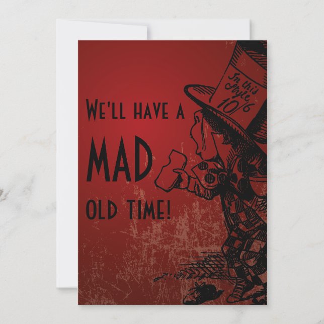 We'll Have A Mad Old Time! (Mad Hatter - red) Invitation (Front)