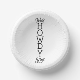 Well, Howdy Y'all Friendly Greeting Southern Charm Paper Plate