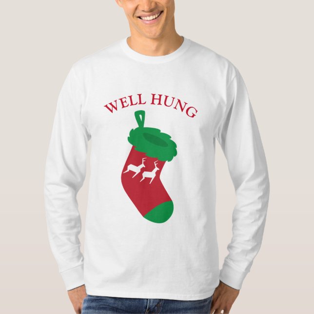 Well Hung Christmas Stocking T-Shirt (Front)