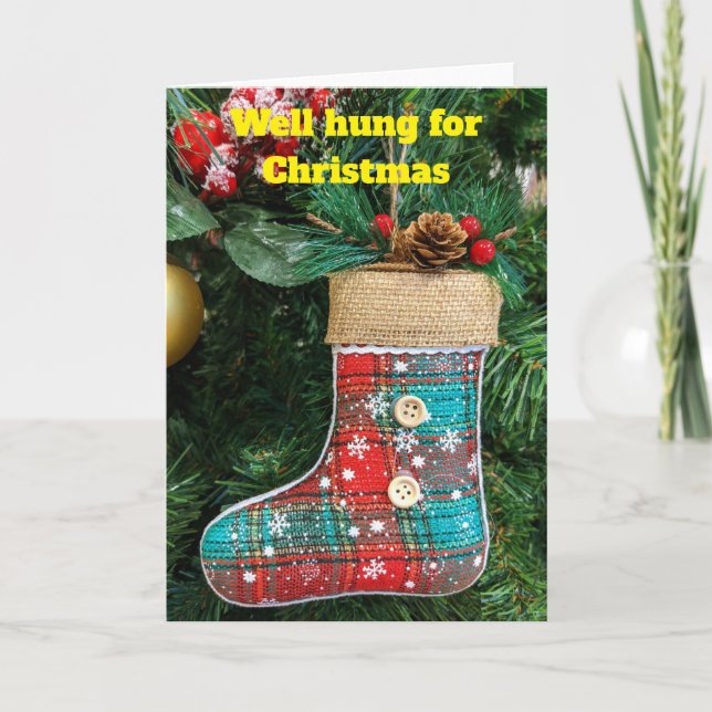 Well hung for Christmas. Card (Front)
