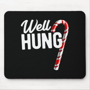 Well Hung Funny Christmas Candy Cane Well Hung  Mouse Pad