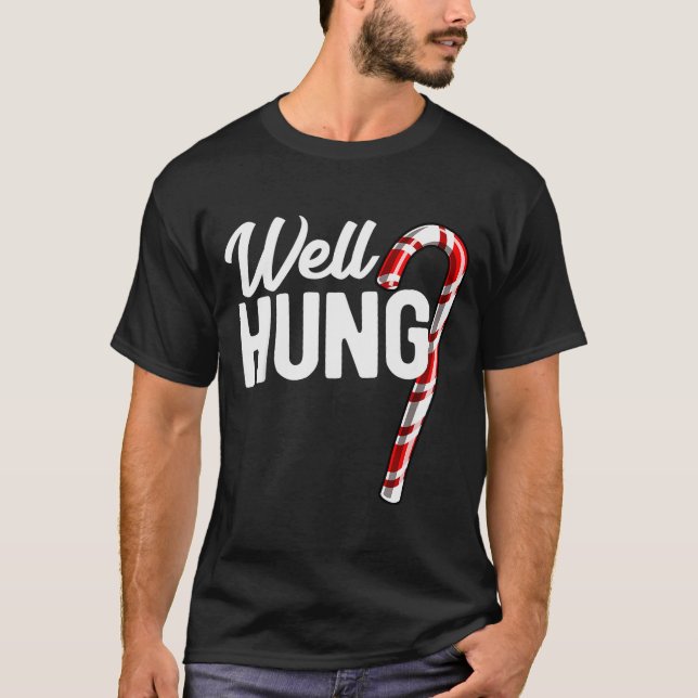 Well Hung Funny Christmas Candy Cane Well Hung  T-Shirt (Front)
