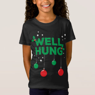 Well Hung - Funny Hanging Christmas Lights T-Shirt