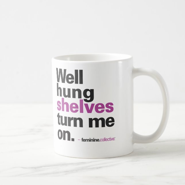 Well Hung Shelves Mug (Right)