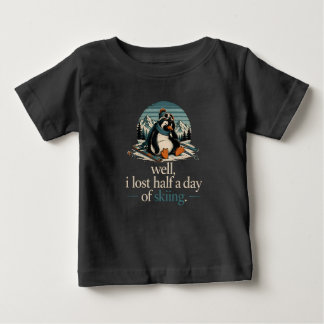 Well I Lost Half A Day Of Skiing Penguin Shirt
