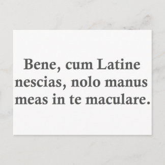 Well, if you don't understand plain Latin....... Postcard