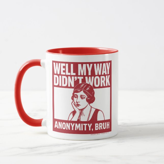 Well My Way Didn't Work - Female - Mug (Left)