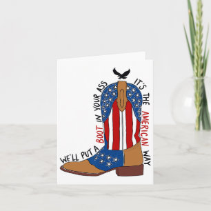 We'll Put A Boot In Your Western Cowgirl 4th Of Ju Card