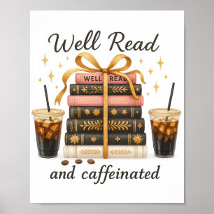Well Read and Caffeinated Book Lover BookTok Gift  Poster