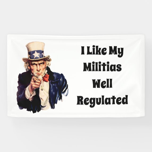 Well Regulated Militia Banner (Horizontal)