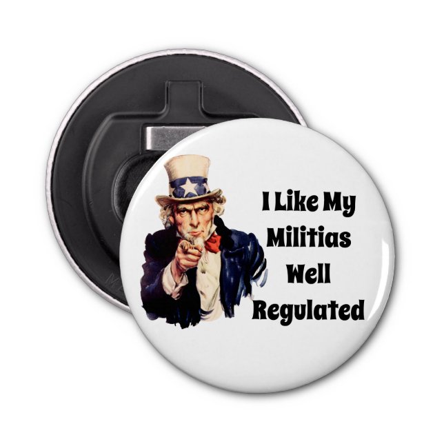 Well Regulated Militia Bottle Opener (Front)