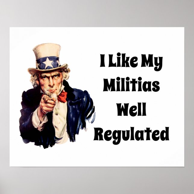 Well Regulated Militia Poster (Front)