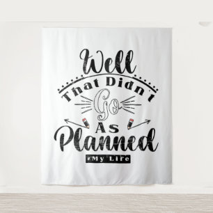 well that didn't go as planned #my life funny tapestry