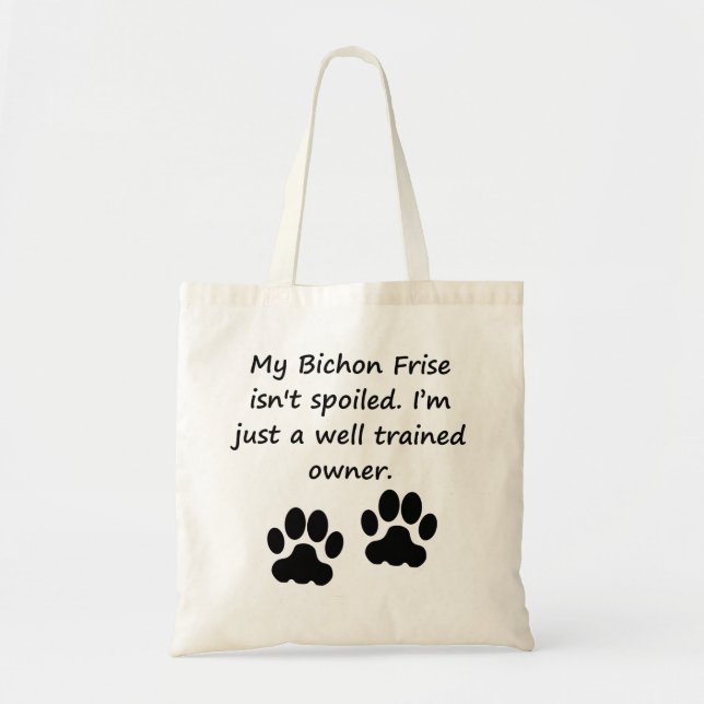Well Trained Bichon Frise Owner Tote Bag (Front)