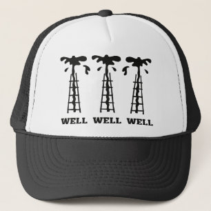 Well Well Well Trucker Hat