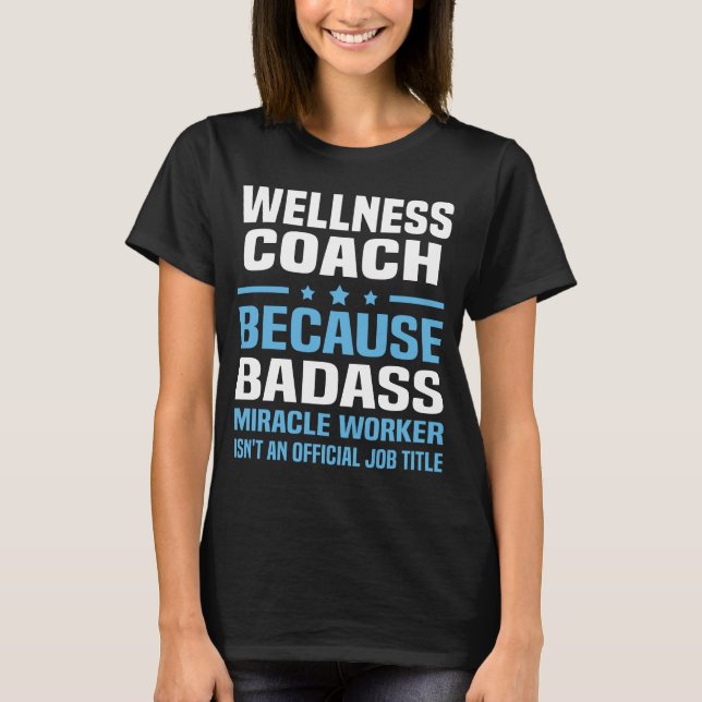 Wellness Coach T-Shirt (Front)