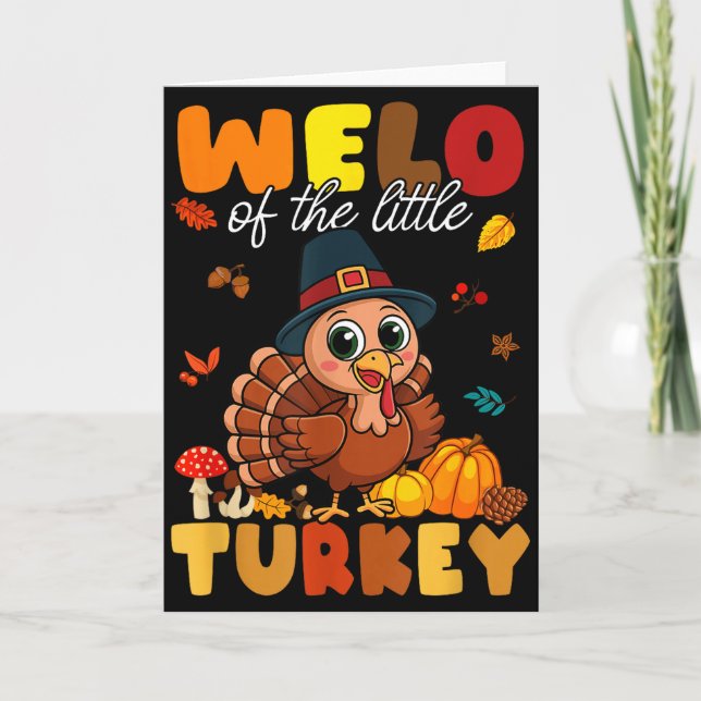 Welo Of The Little Turkey Thanksgiving Baby Shower Card (Front)