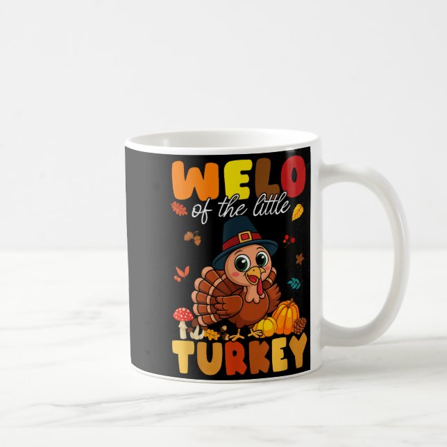 Welo Of The Little Turkey Thanksgiving Baby Shower Coffee Mug (Right)