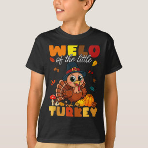 Welo Of The Little Turkey Thanksgiving Baby Shower T-Shirt