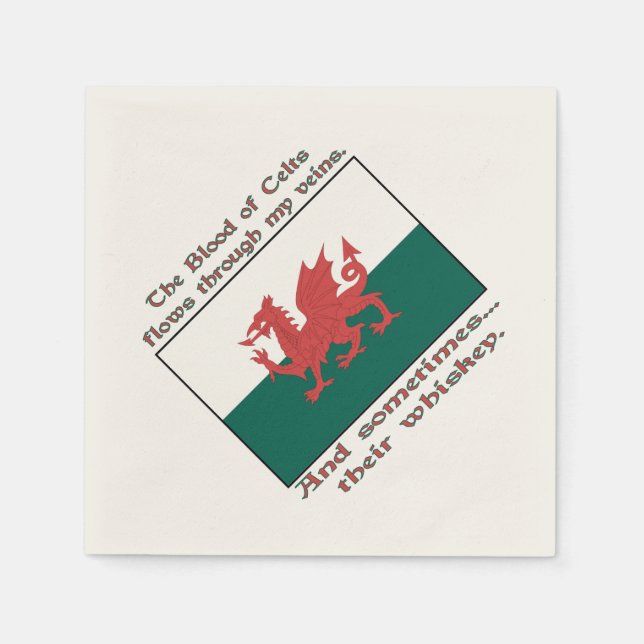 Welsh Blood of Celts Flows Veins Sometimes Whiskey Napkin (Front)