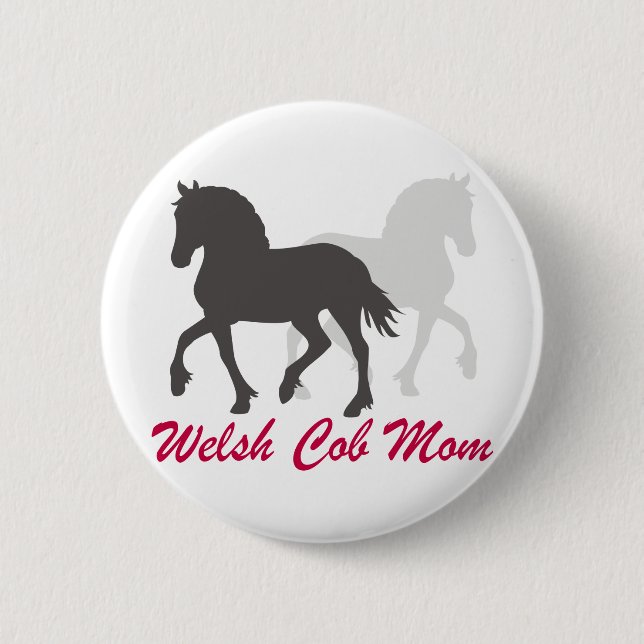 Welsh Cob Mum 6 Cm Round Badge (Front)