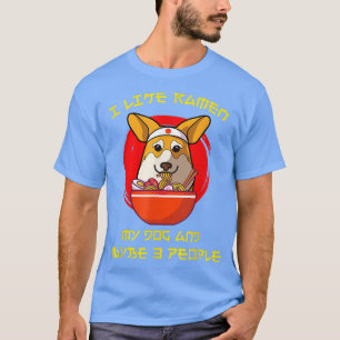 Welsh Corgi Dog Mum Loves Japanese Ramen Foodie 15 T-Shirt