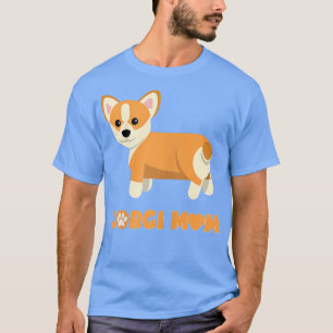 Welsh Corgi Mum Funny Dog Mama Corgi Lovers Women T-Shirt