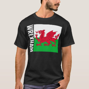 Welsh Flag Shirt, Wrexham Tee, Gift For Proud T-Shirt