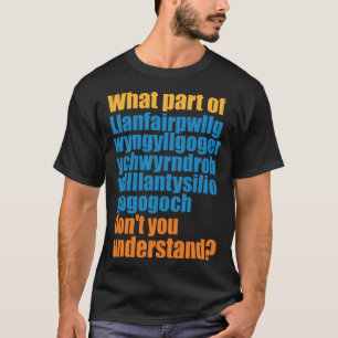 Welsh Longest Welsh word T-Shirt