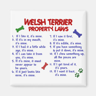 WELSH TERRIER Property Laws 2 Magnet