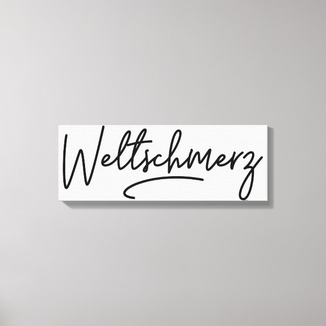 Weltschmerz, German Word, World Weariness, German Canvas Print (Front)