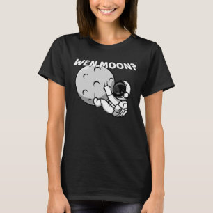 Wen Moon Meme Bitcoin Blockchain Crypto T-Sh T-Shirt