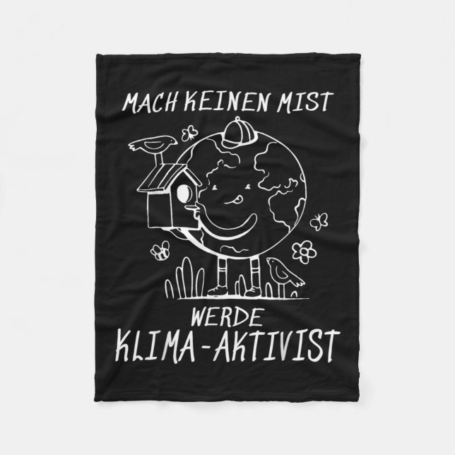 Werde Klimaaktivist Climate Earth Global Warming Fleece Blanket (Front)