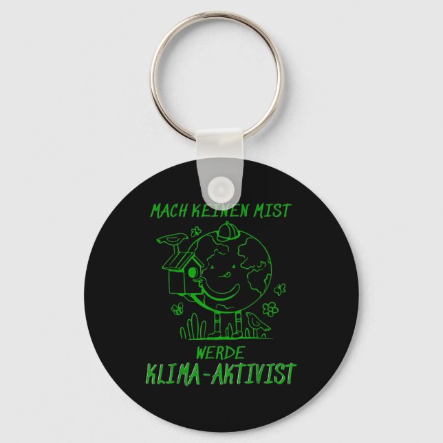 Werde Klimaaktivist Climate Earth Global Warming Key Ring (Front)