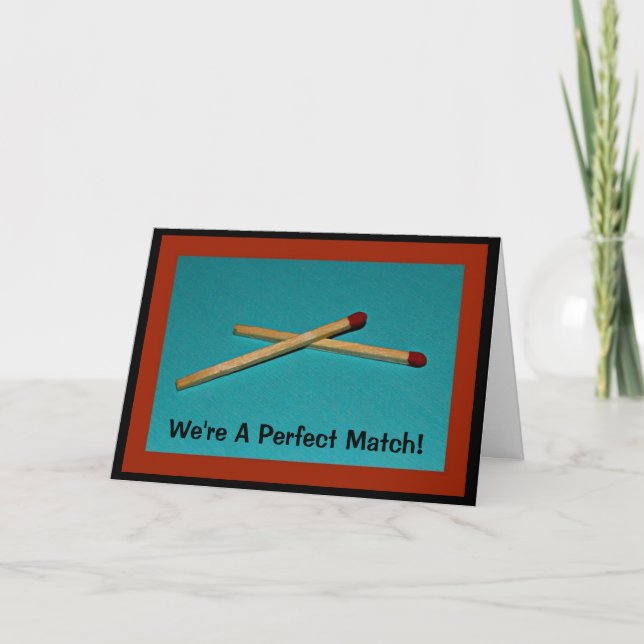 We're A Perfect Match Valentine's Day Card (Front)