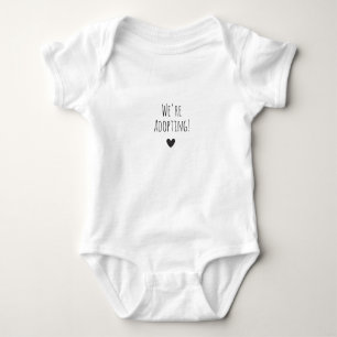 We're Adopting New Baby Announcement Romper Bodysuit