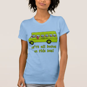 We're All Bozos on This Bus Tshirts